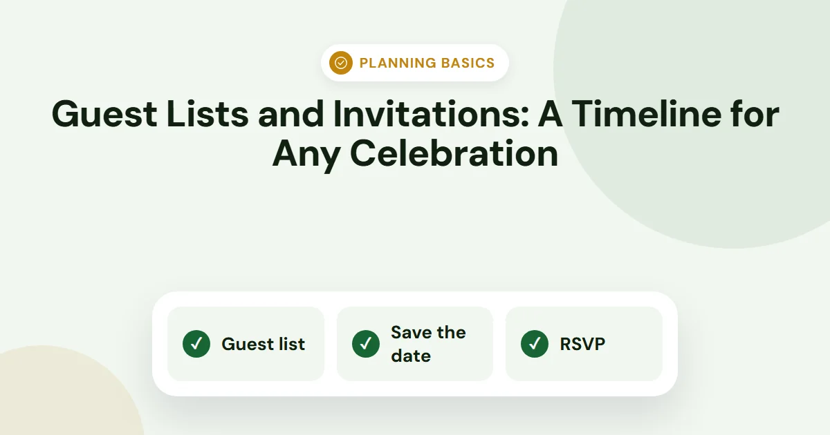 Guest Lists and Invitations: A Timeline for Any Celebration
