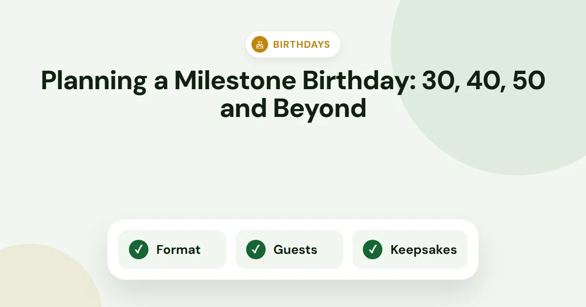 Planning a Milestone Birthday: 30, 40, 50 and Beyond